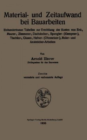 Buch Material- Und Zeitaufwand Bei Bauarbeiten Arnold Ilkow