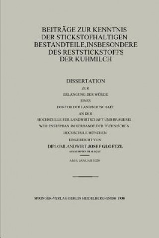 Kniha Beitrage Zur Kenntnis Der Stickstoffhaltigen Bestandteile, Insbesondere Des Reststickstoffs Der Kuhmilch Josef Gloetzl