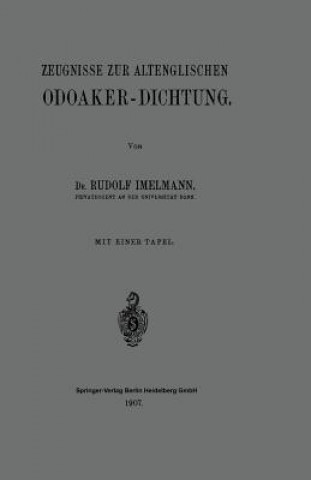 Carte Zeugnisse Zur Altenglischen Odoaker-Dichtung Rudolf Hans Robert Imelmann