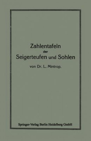 Книга Zahlentafeln Der Seigerteufen Und Sohlen L Mintrop