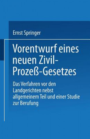 Libro Vorentwurf Eines Neuen Zivil-Prozess-Gesetzes Ernst Springer