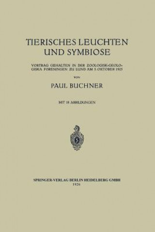 Knjiga Tierisches Leuchten Und Symbiose Paul Buchner