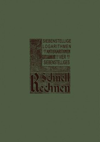 Knjiga Siebenstellige Logarithmen Und Antilogarithmen Otto Dietrichkeit
