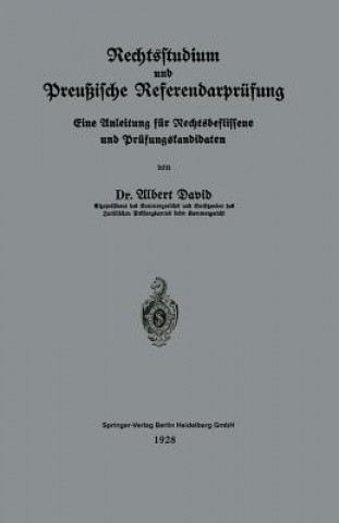Könyv Rechtsstudium Und Preussische Referendarprufung Albert David