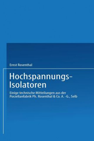 Kniha Hochspannungs-Isolatoren Ernst Rosenthal