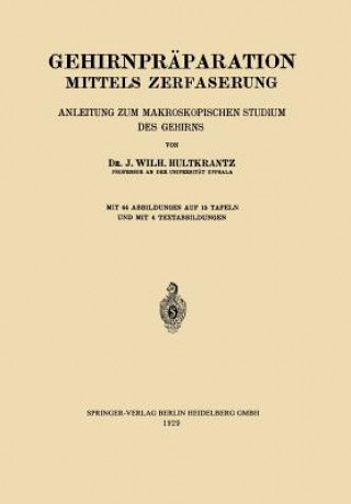 Knjiga Gehirnpraparation Mittels Zerfaserung Johan Wilh Hultkrantz