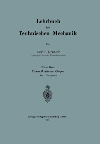 Knjiga Lehrbuch Der Technischen Mechanik Martin Grubler