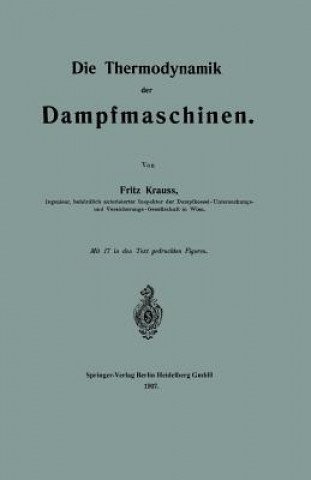 Książka Thermodynamik Der Dampfmaschinen Fritz Krauss