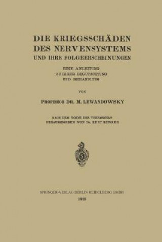 Kniha Die Kriegsschaden Des Nervensystems Und Ihre Folgeerscheinungen M Lewandowsky