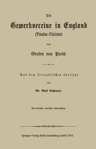 Книга Gewerkvereine in England (Trades-Unions) Vom Grafen Vom Paris Emil Lehmann