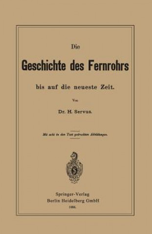 Knjiga Geschichte Des Fernrohrs Bis Auf Die Neueste Zeit Hermann Servus