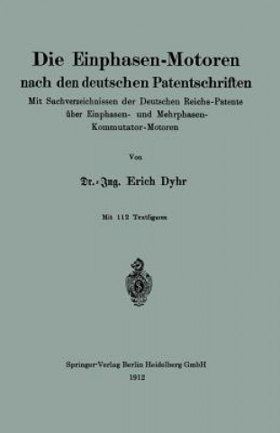 Book Die Einphasen-Motoren Nach Den Deutschen Patentschriften Erich Dyhr