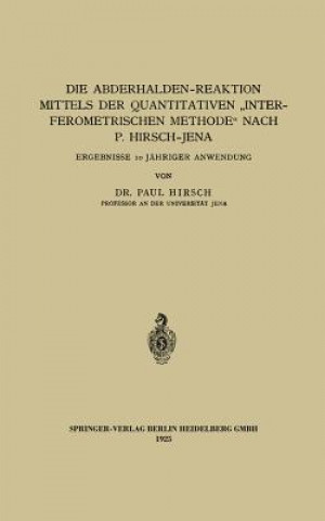 Carte Die Abderhalden-Reaktion Mittels Der Quantitativen "interferometrischen Methode" Nach P. Hirsch-Jena Paul Hirsch