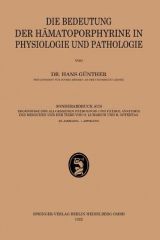 Knjiga Bedeutung Der H matoporphyrine in Physiologie Und Pathologie H Gunther