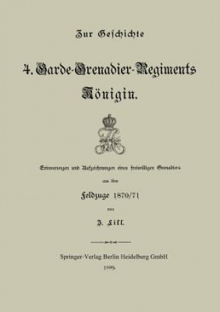 Carte Zur Geschichte Des 4. Garde-Grenadier-Regiments Koenigin J Lill