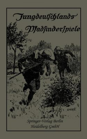 Βιβλίο Jungdeutschlands Pfadfinderspiele Deutschen Pfadfinderbund