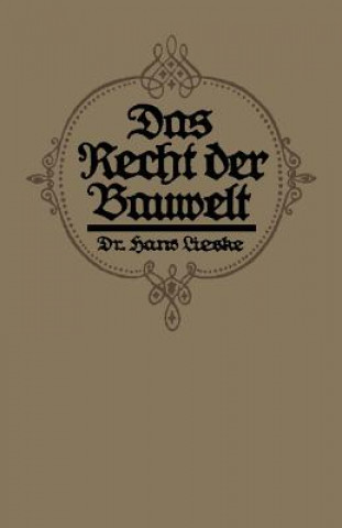 Könyv Das Recht Der Bauwelt Hans Lieske