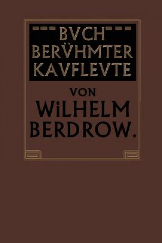 Kniha Buch Ber hmter Kaufleute Wilhelm Berdrow