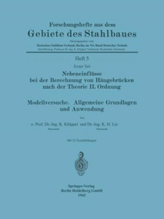 Book Nebeneinfl sse Bei Der Berechnung Von H ngebr cken Nach Der Theorie II. Ordnung. Modellversuche. Allgemeine Grundlagen Und Anwendung Kuo-Hao Lie