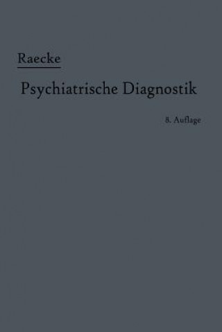 Boek Grundriss Der Psychiatrischen Diagnostik Julius Raecke