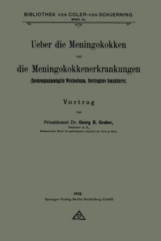 Carte Ueber Die Meningokokken Und Die Meningokokkenerkrankungen Georg B Gruber