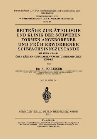 Książka Beitrage Zur AEtiologie Und Klinik Der Schweren Formen Angeborener Und Fruh Erworbener Schwachsinnszu&#7777;tande Albert Dollinger