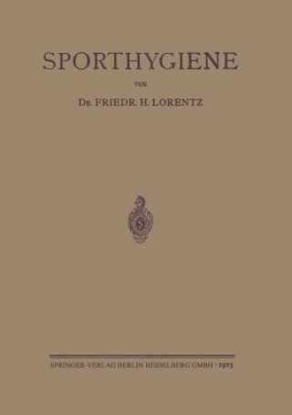 Kniha Sporthygiene Friedrich Hermann Lorentz