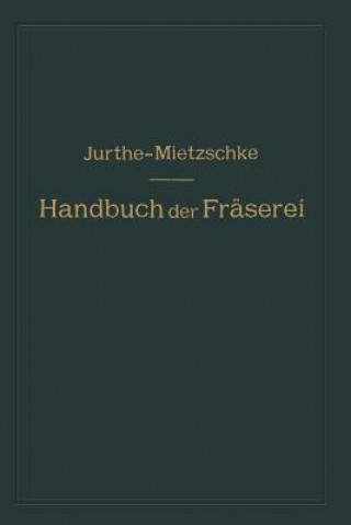 Книга Handbuch Der Fr serei Otto Mietzschke