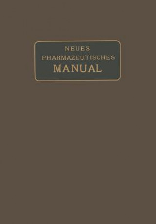 Kniha Neues Pharmazeutisches Manual Wilhelm Kerkhof