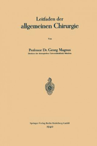 Kniha Leitfaden Der Allgemeinen Chirurgie Georg Magnus