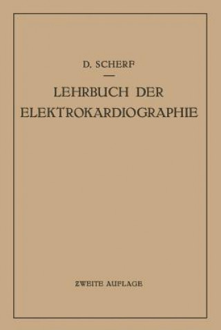 Könyv Lehrbuch Der Elektrokardiographie David Scherf