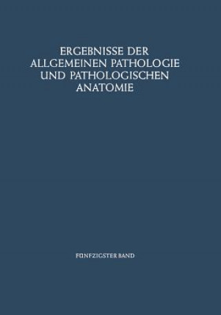 Kniha Ergebnisse Der Allgemeinen Pathologie Und Pathologischen Anatomie Paul Cohrs