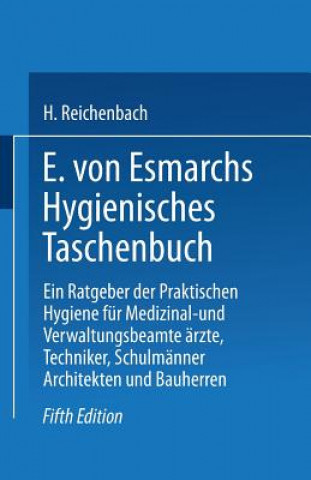 Kniha E. Von Esmarchs Hygienisches Taschenbuch Erwin Von Esmarch