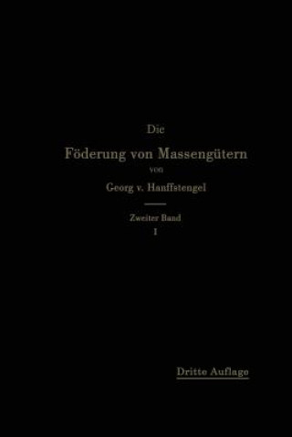 Książka Die Foerderung Von Massengutern Georg Von Hanffstengel