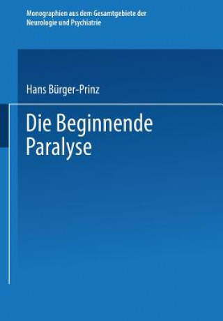 Książka Beginnende Paralyse Hans Bürger-Prinz