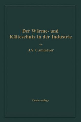 Kniha Warme- Und Kalteschutz in Der Industrie Josef Sebastian Cammerer