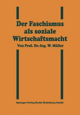 Książka Faschismus ALS Soziale Wirtschaftsmacht Willy Muller