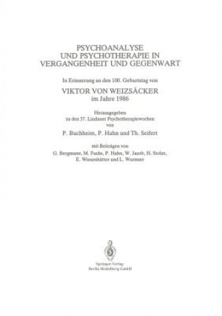 Kniha Psychoanalyse Und Psychotherapie in Der Vergangenheit Und Gegenwart Viktor Von Weizsacker