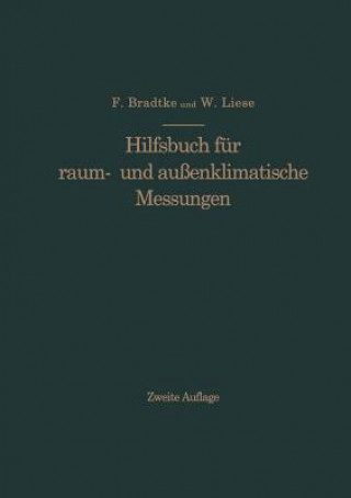 Kniha Hilfsbuch Fur Raum- Und Aussenklimatische Messungen Franz Bradtke