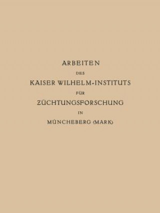 Carte Arbeiten Des Kaiser Wilhelm-Instituts Fur Zuchtungsforschung in Muncheberg Erwin Baur