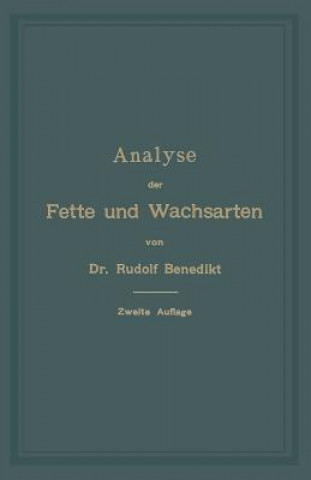 Carte Analyse Der Fette Und Wachsarten Rudolf Benedikt