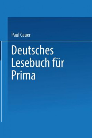 Carte Deutsches Lesebuch Fur Prima Paul Cauer