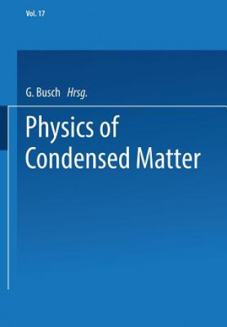 Kniha Physics of Condensed Matter G Busch