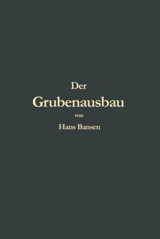 Kniha Grubenausbau Hans Bansen