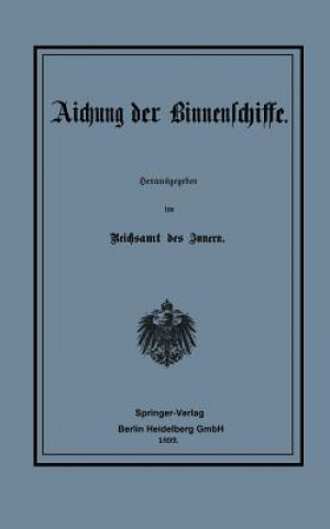 Kniha Aichung Der Binnenschiffe Reichsamt Des Innern