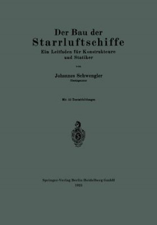 Książka Der Bau Der Starrluftschiffe Johannes Schwengler