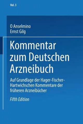 Książka Kommentar Zum Deutschen Arzneibuch Ernst Gilg