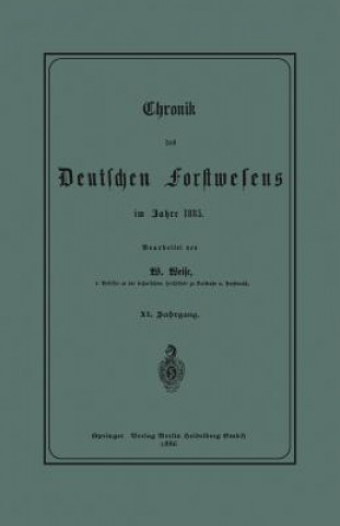 Carte Chronik Des Deutschen Forstwesens Im Jahre 1885 Werner Weise