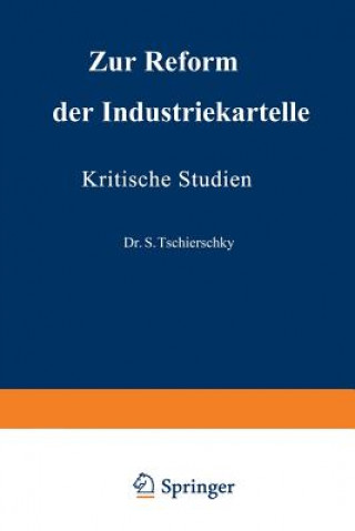 Knjiga Zur Reform Der Industriekartelle Arthur Schroers