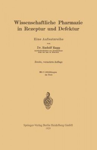 Libro Wissenschaftliche Pharmazie in Rezeptur Und Defektur Rudolf Rapp